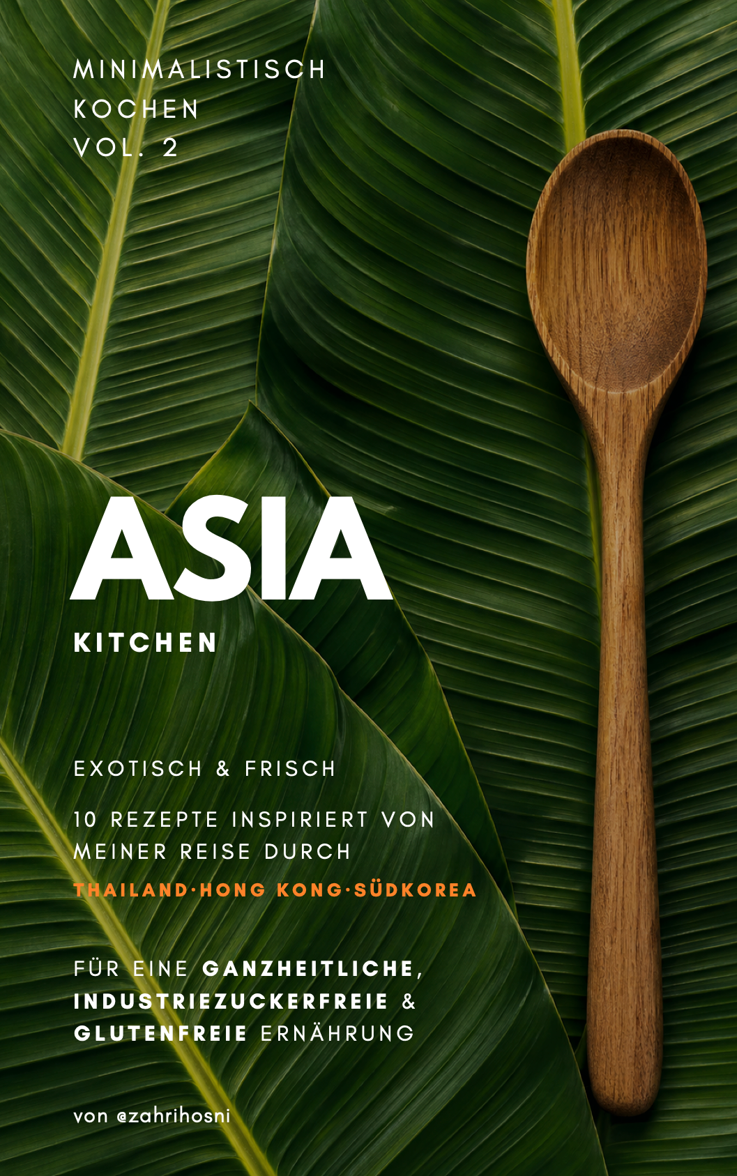 Weniger ist Mehr – Asia Kitchen
